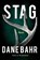 Stag, Dane Bahr - Gebonden - 9781640096226