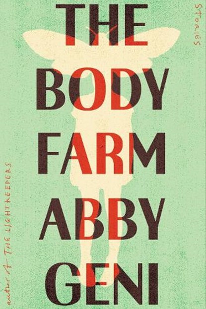 The Body Farm, Abby Geni - Gebonden - 9781640096264