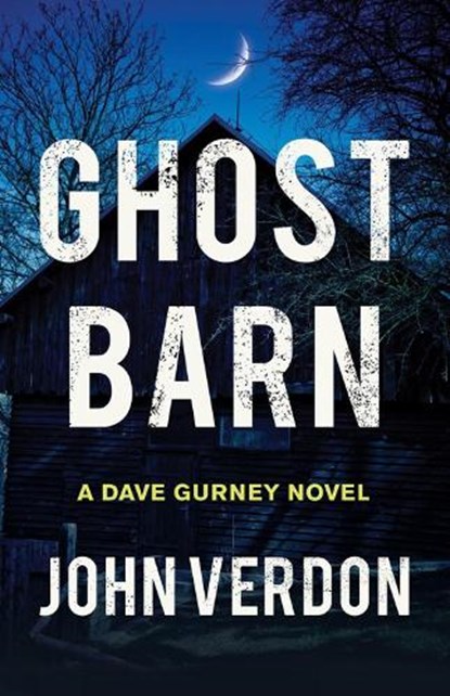 Ghost Barn, John Verdon - Gebonden - 9781640097254