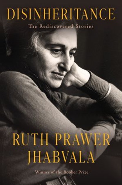 Disinheritance, Ruth Prawer Jhabvala - Ebook - 9781640097377