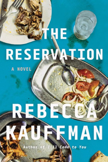 Kauffman, R: Reservation, Rebecca Kauffman - Gebonden - 9781640097483
