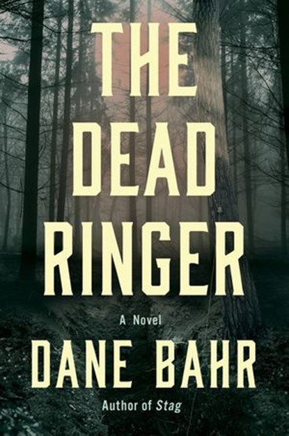 The Dead Ringer, Dane Bahr - Ebook - 9781640097551