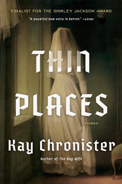 Thin Places, Kay Chronister - Paperback - 9781640097773