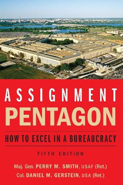 Assignment: Pentagon, Maj. Gen. Perry M. Smith ; Daniel M. Gerstein - Paperback - 9781640123564