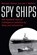 Spy Ships, Norman Polmar ; Lee J. Mathers - Gebonden - 9781640124752