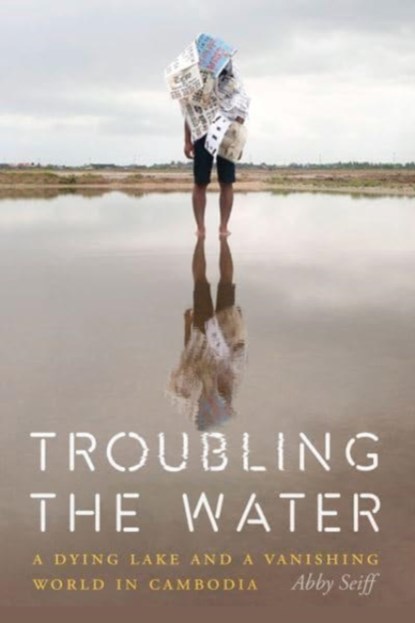 Troubling the Water, Abby Seiff - Paperback - 9781640124769