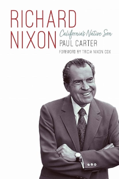 Richard Nixon, Paul Carter - Gebonden - 9781640125605