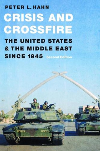 Crisis and Crossfire, Peter L. Hahn - Paperback - 9781640125773