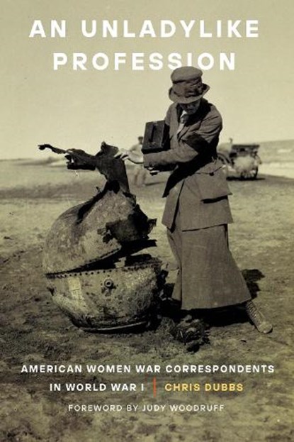 An Unladylike Profession, Chris Dubbs - Paperback - 9781640126794