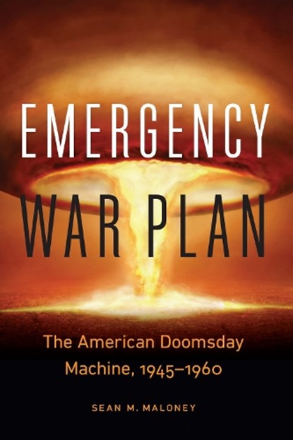 Emergency War Plan, Sean M. Maloney - Paperback - 9781640127128