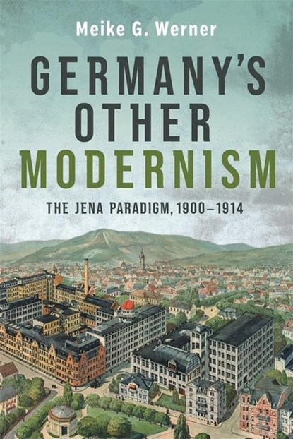 Germany's Other Modernism, Dr Meike G. (Royalty Account) Werner - Gebonden - 9781640141391