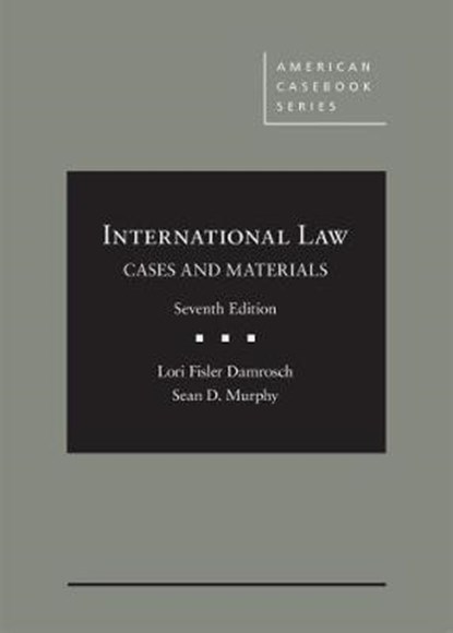 International Law, Lori Fisler Damrosch ; Sean D. Murphy - Gebonden - 9781640200678