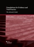 Foundations for Evidence and Trial Practice | Ronald L. Carlson | 