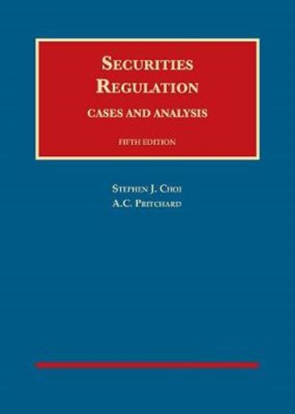 Securities Regulation, Stephen J. Choi ; A.C. Pritchard - Gebonden - 9781640209718