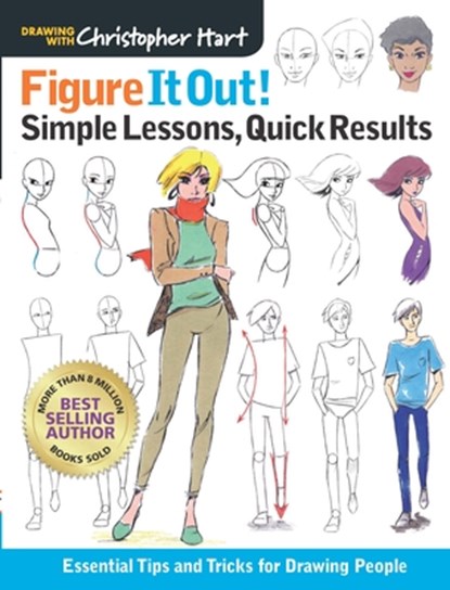 Figure It Out! Simple Lessons, Quick Results, Christopher Hart - Paperback - 9781640210240