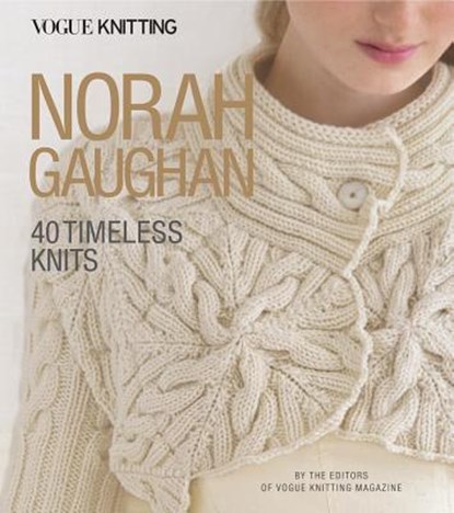 Vogue(r) Knitting: Norah Gaughan, Vogue Knitting Magazine - Gebonden - 9781640210271