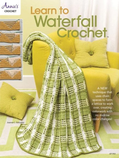 Learn to Waterfall Crochet, Joanne C. Gonzalez - Paperback - 9781640250918