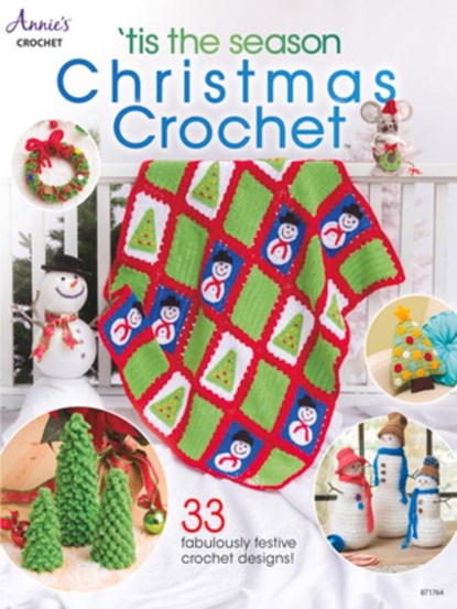 'Tis the Season Christmas Crochet, Annie's Crochet - Paperback - 9781640250925