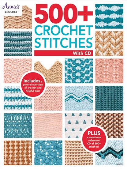 500+ Crochet Stitches with CD, Annie's Crochet - Paperback - 9781640250994