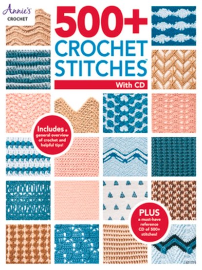 500+ Crochet Stitches with CD, Annie's Crochet - Paperback - 9781640250994