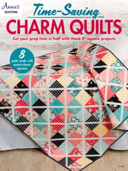 Time-Saving Charm Quilts, Annie's - Paperback - 9781640254251