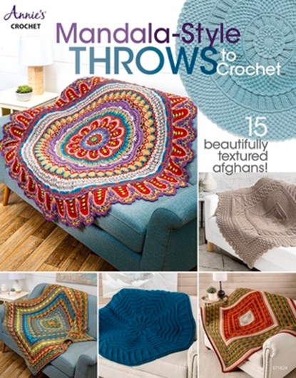 MANDALA-STYLE THROWS TO CROCHE, Annie's - Paperback - 9781640254732