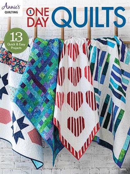 One Day Quilts, Annie's Publishing - Paperback - 9781640256378