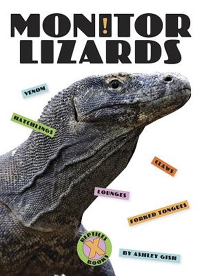 MONITOR LIZARDS, Ashley Gish - Gebonden - 9781640260832