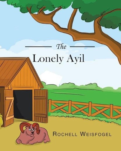 The Lonely Ayil, Rochell Weisfogel - Paperback - 9781640272873
