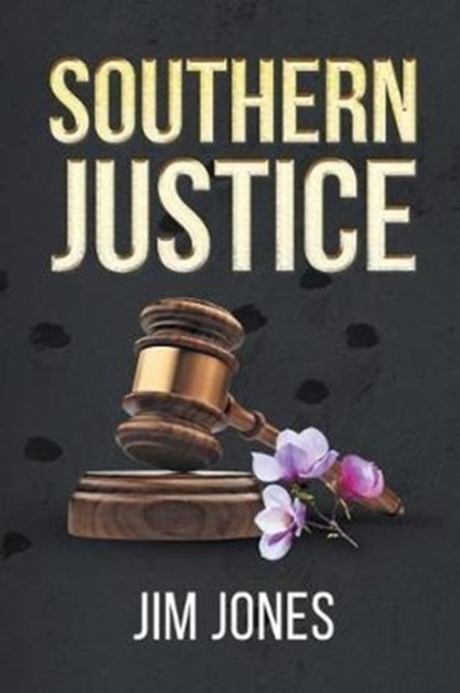 Southern Justice, Jim Jones - Paperback - 9781640276314