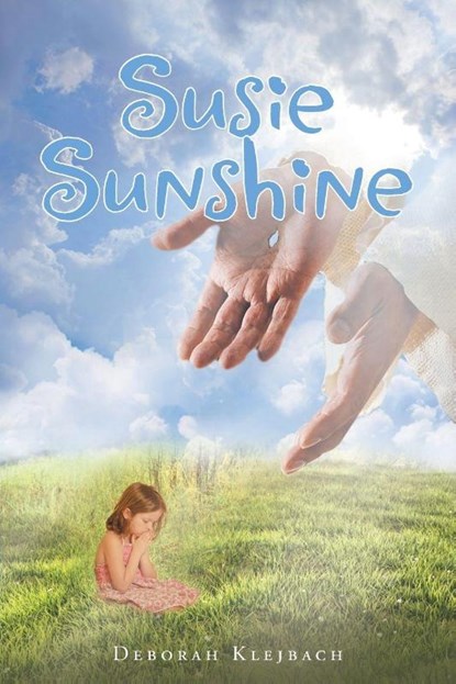 Susie Sunshine, Deborah Klejbach - Paperback - 9781640286726
