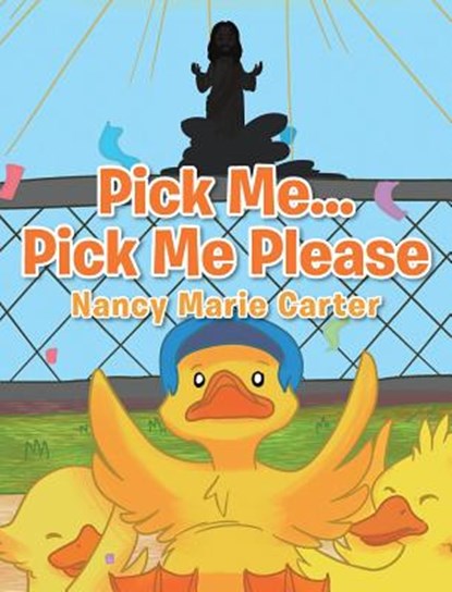 Pick Me... Pick Me Please, Nancy Marie Carter - Gebonden - 9781640288355