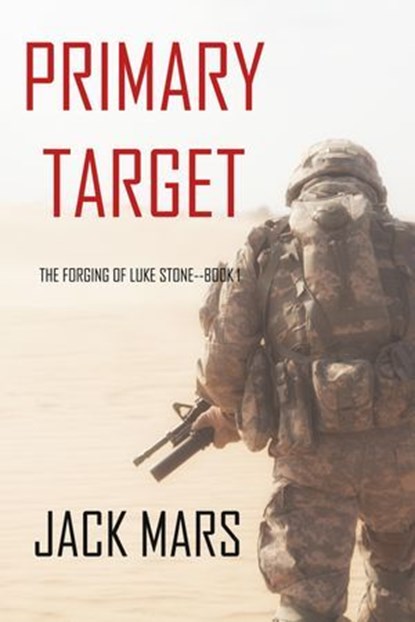 Primary Target, Jack Mars - Ebook - 9781640294714