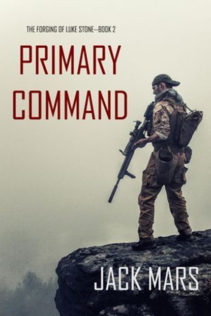 Primary Command, Jack Mars - Ebook - 9781640296183