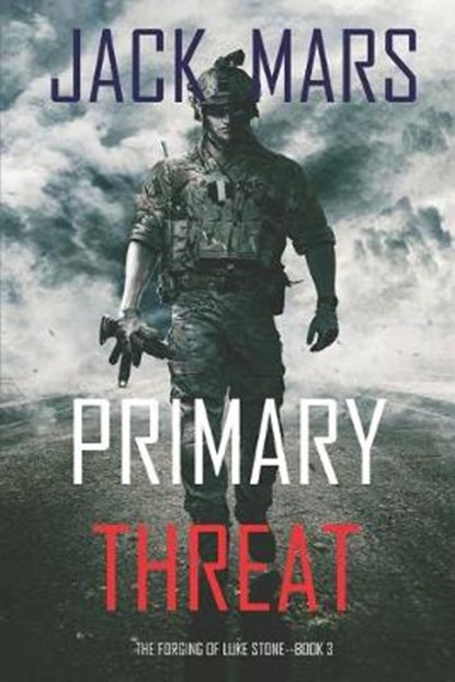 Primary Threat, MARS,  Jack - Paperback - 9781640297616