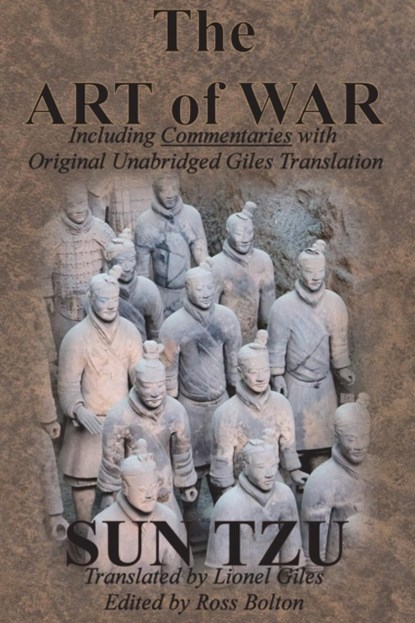 The Art of War (Including Commentaries with Original Unabridged Giles Translation), Sun Tzu - Paperback - 9781640320116