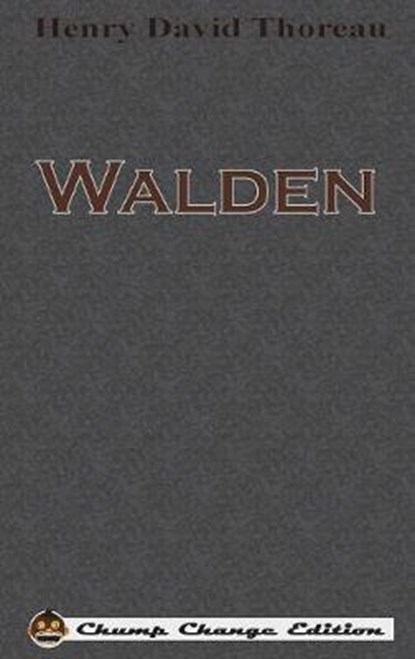 Walden (Chump Change Edition), THOREAU,  Henry David - Gebonden - 9781640320291