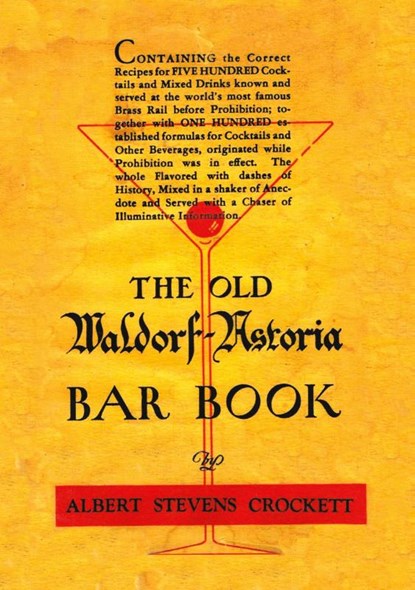 The Old Waldorf Astoria Bar Book 1935 Reprint, Albert Stevens Crockett - Paperback - 9781640321243