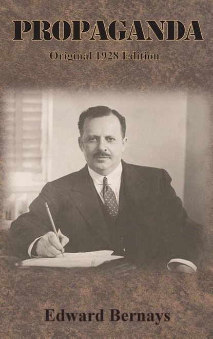 PROPAGANDA, Edward Bernays - Gebonden - 9781640324084