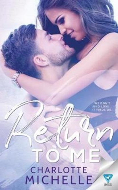 Return To Me, MICHELLE,  Charlotte - Paperback - 9781640344174