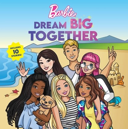 Barbie: Dream Big Together (Storybook Collection), Mattel - Gebonden - 9781640366091