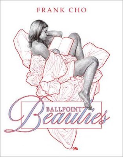 BALLPOINT BEAUTIES, FRANK CHO - Paperback - 9781640410206