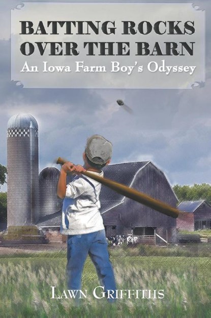 Batting Rocks Over The Barn, Lawn Griffiths - Paperback - 9781640452817