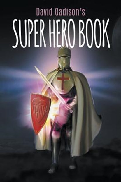 David Gadison's Super Hero Book, David Gadison - Paperback - 9781640458734