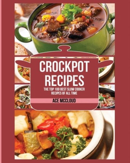Crockpot Recipes, Ace McCloud - Paperback - 9781640480186
