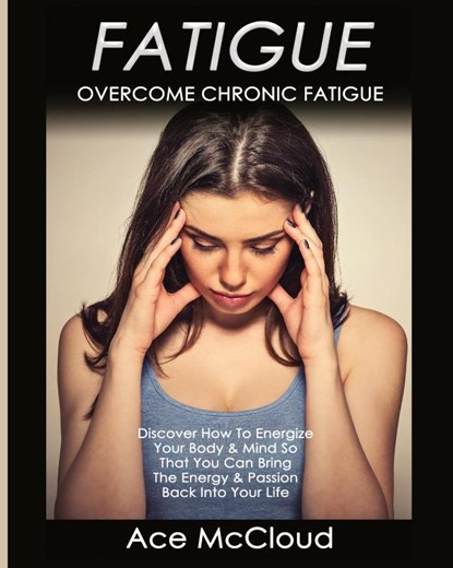 Fatigue, Ace McCloud - Paperback - 9781640480254
