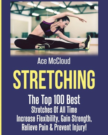 Stretching, Ace McCloud - Paperback - 9781640480735