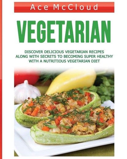Vegetarian, Ace McCloud - Paperback - 9781640480810
