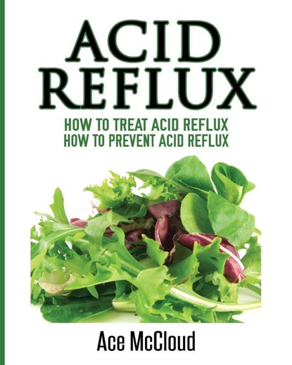 Acid Reflux, Ace McCloud - Paperback - 9781640481251