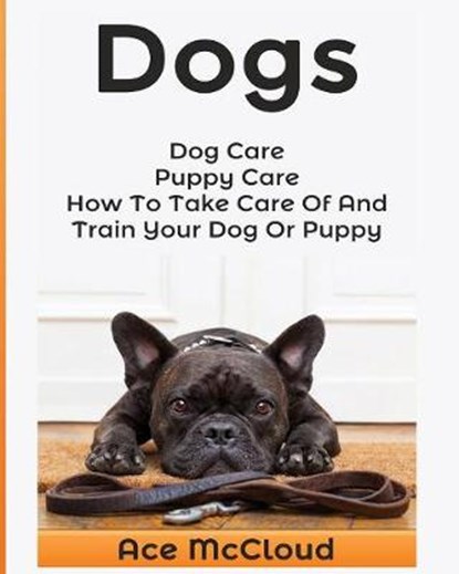 Dogs, MCCLOUD,  Ace - Paperback - 9781640481459